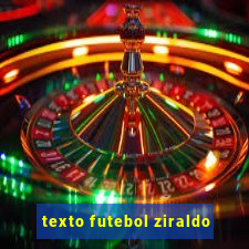 texto futebol ziraldo